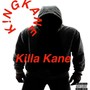 Killa Kane (Explicit)