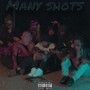 Many Shots (Explicit)