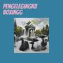 Pengelegingku Boxingg (Explicit)