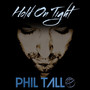 Hold On Tight (Deluxe Edition)