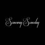 Someway-Someday (Explicit)