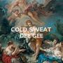 Cold Sweat