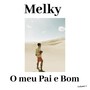 O Meu Pai É Bom, Vol. 1 (Versão Blues)