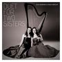 Duet for Two Sisters