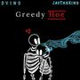 Greedy Hoe (feat. JayTheKing) [Explicit]