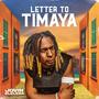 Letter To Timaya