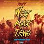 West Koast Thang (feat. Mossburg Dubb) [Explicit]