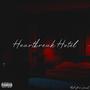 Heartbreak Hotel (Explicit)
