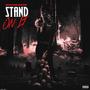 Stand On It (feat. Marrskeeze) [Explicit]