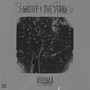 Shoot 4 the Stars (Explicit)