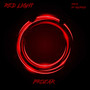 Red Light (Explicit)