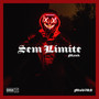 Sem Limite (Explicit)