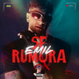 SE RUMORA (Explicit)