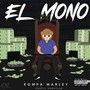 El Mono (Explicit)