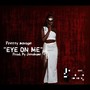 Eyes on Me (Explicit)