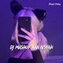 DJ MASHUP AAA AISYAH