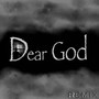 Dear God remix