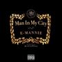 Man In My City (Explicit)