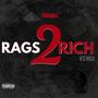 RAGS 2 RICH (Explicit)