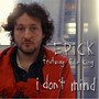 I Don't Mind (feat. Elle King)