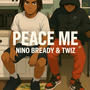 Peace me (feat. Twiz) [Explicit]