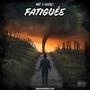 Fatigué (feat. SoulKer) [Explicit]