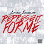 Represent for Me (Explicit)