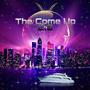 The Come Up 2.0 (Explicit)