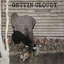 Gettin cloudy (Explicit)