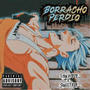 Borracho Perdio (feat. Sweet272) [Explicit]