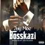 Bosskazi (Explicit)