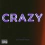 Crazy (Explicit)