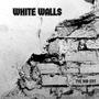 WHITE WALLS (Explicit)