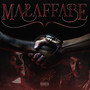 Malaffare (Explicit)