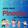 Pinocho (por Papa Noel)