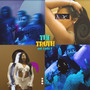 The Truth (Explicit)