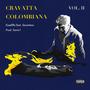 Cravatta Colombiana Vol. II (feat. Quartiero) [Explicit]