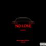 No Love (Remastered Version) [Explicit]