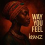 Way You Feel
