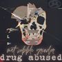 Drug Abused