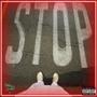 JUST STOP (Explicit)