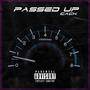 Passed Up (Explicit)