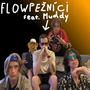 Flowpežníci (feat. Muddy Essential) [Explicit]