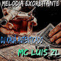 MELODIA EXORBITANTE (Explicit)