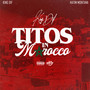 Titos In Morocco (Explicit)