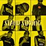 Stand Strong (feat. Sambak) [Explicit]