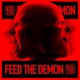 Feed the Demon