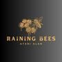 Raining Bees