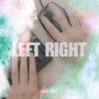 Left Right (Explicit)