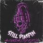Still Pimpin (feat. ILLBrain 51fifty) [Explicit]